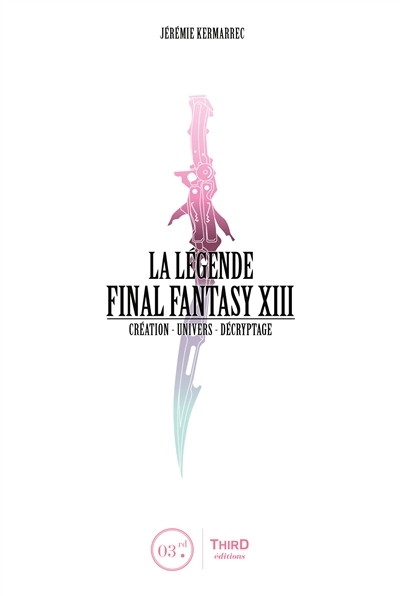 légende Final Fantasy XIII (La) | Kermarrec, Jérémie