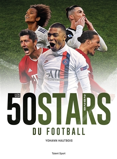 50 stars du football (Les) | Hautbois, Yohann