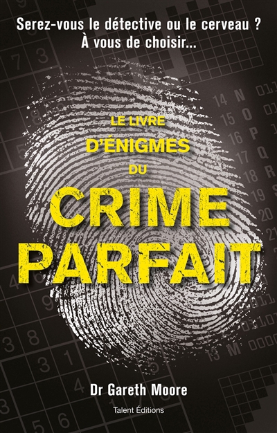 livre d'énigmes du crime parfait (Le) | Moore, Gareth