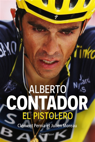 Alberto Contador : el pistolero | Pernia, Clément