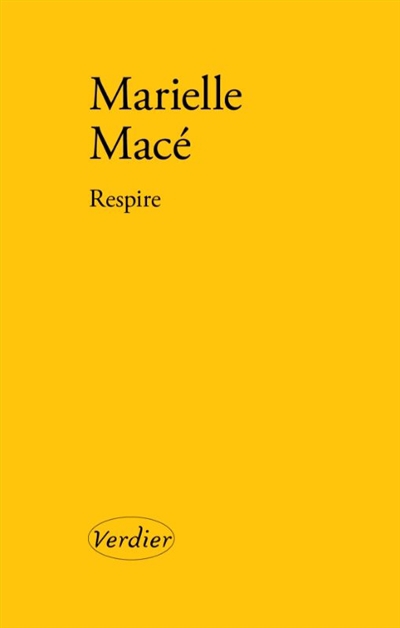 Respire | Macé, Marielle (Auteur)
