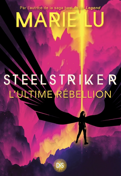 Steelstriker T.02 - L'ultime rébellion (broché) | Lu, Marie