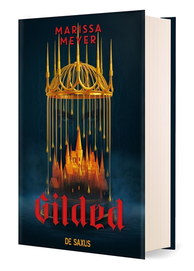 Gilded T.01 (couverture rigide) | Meyer, Marissa