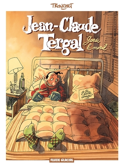 Jean-Claude Tergal garde le moral | Tronchet, Didier