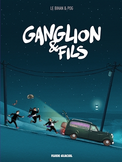 Ganglion & fils | Pog