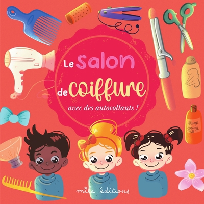 salon de coiffure : avec des autocollants ! (Le) | Bouyssou, Laureen