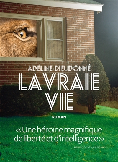 vraie vie (La) | Dieudonné, Adeline