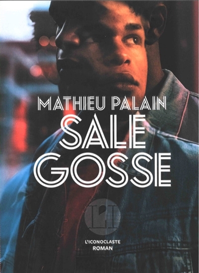Sale gosse | Palain, Mathieu