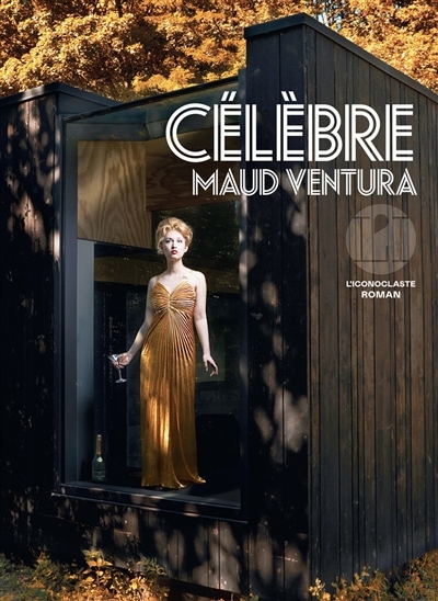 Célèbre | Ventura, Maud (Auteur)