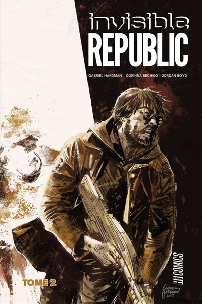 Invisible Republic T.02 | Bechko, Corinna
