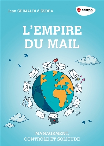 L'empire du mail | Grimaldi d'Esdra, Jean