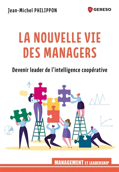 nouvelle vie des managers (La) | Philippon, Jean-Michel