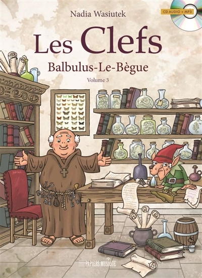 Clefs (Les) T.03 - Balbulus-le-Bègue | Wasiutek, Nadia