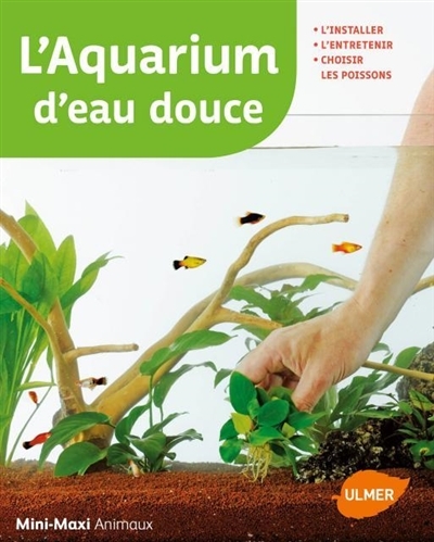 L'aquarium d'eau douce | Lacroix, Renaud