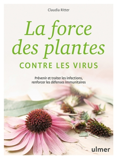 force des plantes contre les virus (La) | Ritter, Claudia