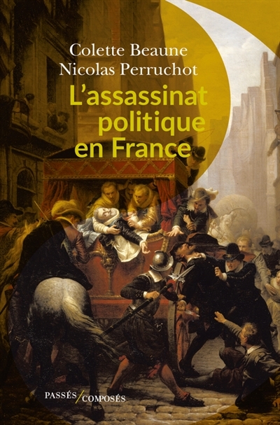 assassinat politique en France (L') | Beaune, Colette