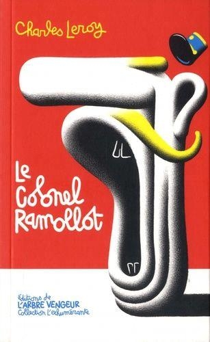 colonel Ramollot (Le) | Leroy, Charles