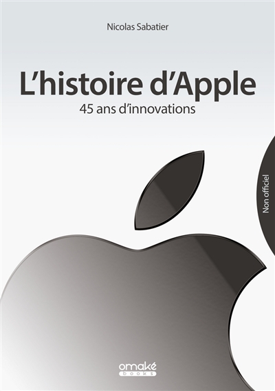 histoire d'Apple (L') | Sabatier, Nicolas