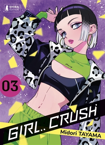 Girl crush, T.03 | Tayama, Midori (Auteur)