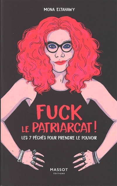 Fuck le patriarcat ! | Eltahawy, Mona
