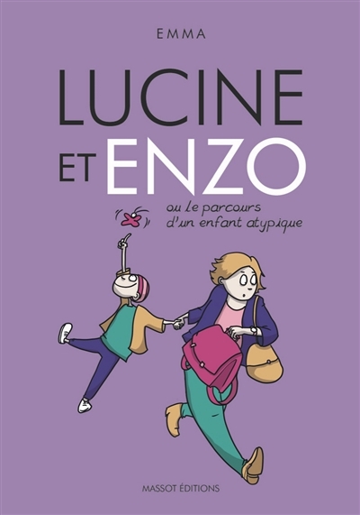Lucine et Enzo ou Le parcours d'un enfant atypique | Emma
