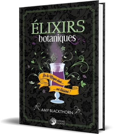Elixirs botaniques | Blackthorn, Amy
