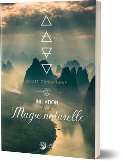 Initiation à la magie naturelle | Cunningham, Scott