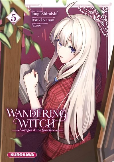 Wandering witch : voyages d'une sorcière T.05 | Shiraishi, Jougi (Auteur) | Nanao, Itsuki (Illustrateur) | Azure (Illustrateur)