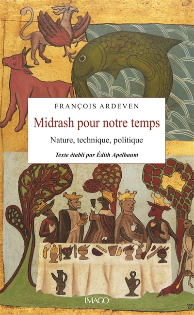 Midrash pour notre temps | Ardeven, François (Auteur)