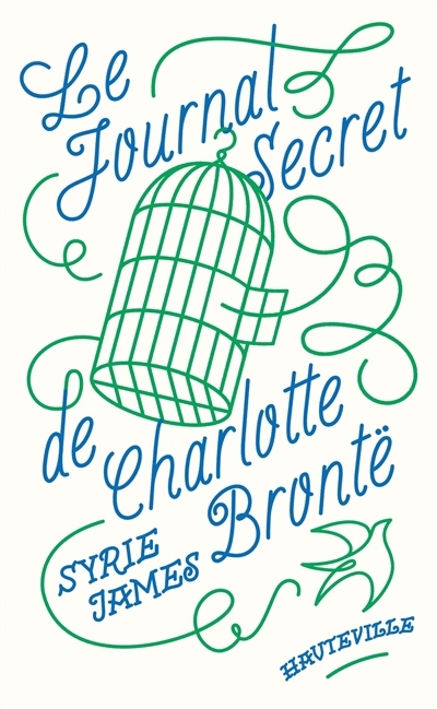 Journal secret de Charlotte Brontë (Le) | James, Syrie Astrahan (Auteur)
