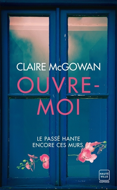 Ouvre-moi | McGowan, Claire (Auteur)