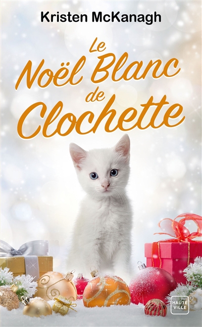 Noël blanc de Clochette (Le) | McKanagh, Kristen (Auteur)