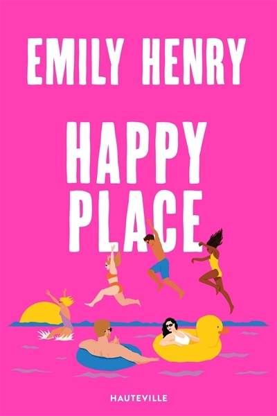 Happy place | Henry, Emily (Auteur)