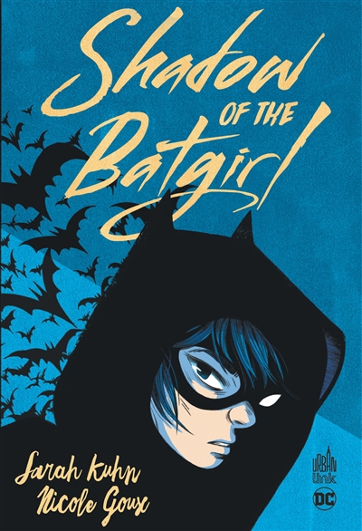 Shadow of the Batgirl | Kuhn, Sarah
