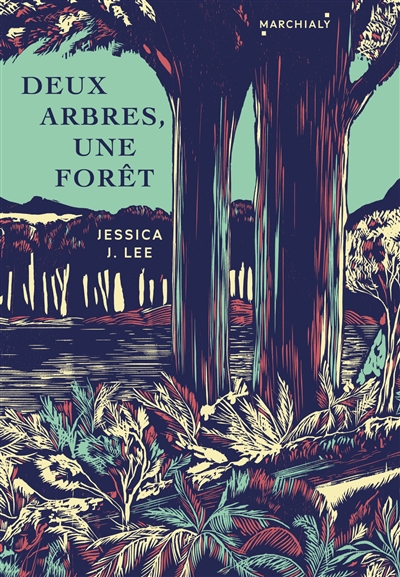 Deux arbres, une forêt : une histoire de migrations, de mémoire et de Taïwan | Lee, Jessica J.