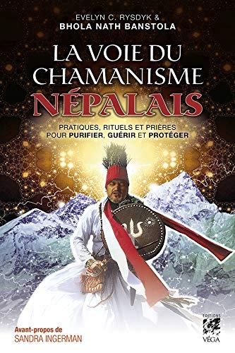 voie du chamanisme népalais (La) | Rysdyk, Evelyn C.