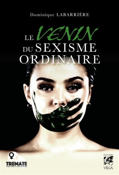 venin du sexisme ordinaire (Le) | Labarrière, Dominique