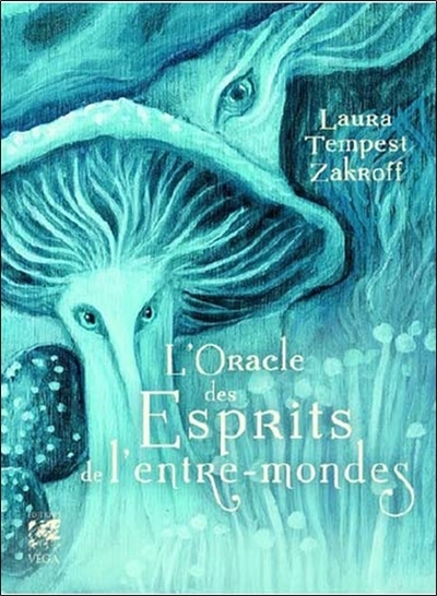 oracle des esprits de l'entre-mondes (L') | Tempest Zakroff, Laura