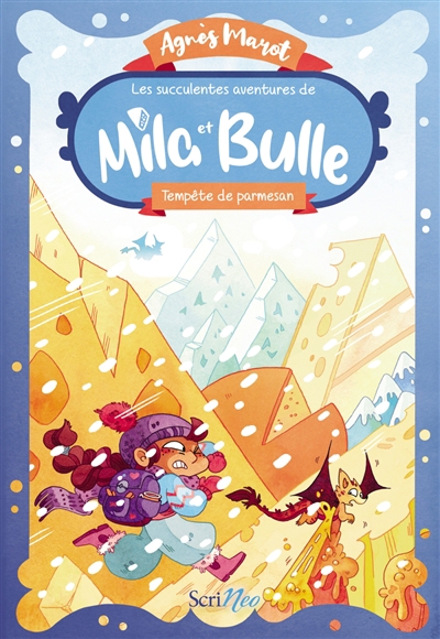 Les succulentes aventures de Mila et Bulle - Tempête de parmesan | Marot, Agnès