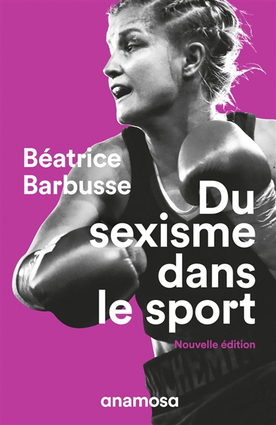 Du sexisme dans le sport | Barbusse, Béatrice