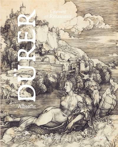 Albrecht Dürer : gravure et Renaissance | Deldicque, Mathieu