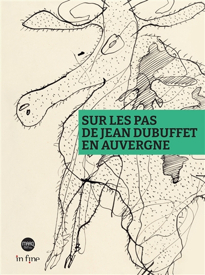 Sur les pas de Jean Dubuffet en Auvergne | Goutain, Pauline