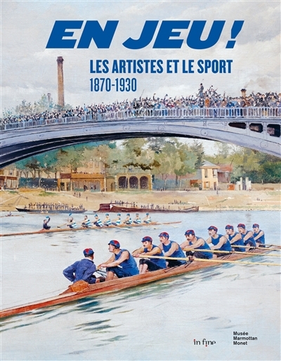 En jeu ! : les artistes et le sport, 1870-1930 | 
