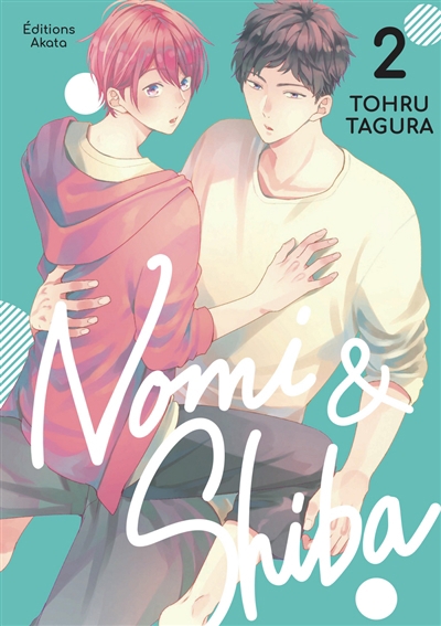 Nomi & Shiba T.02 | Tohru, Tagura