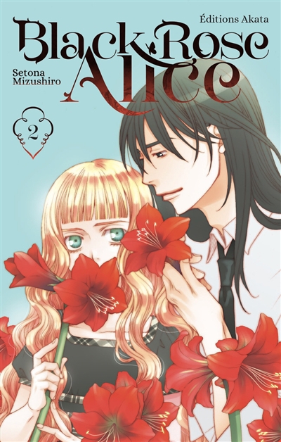 Black Rose Alice T.02 | Mizushiro, Setona