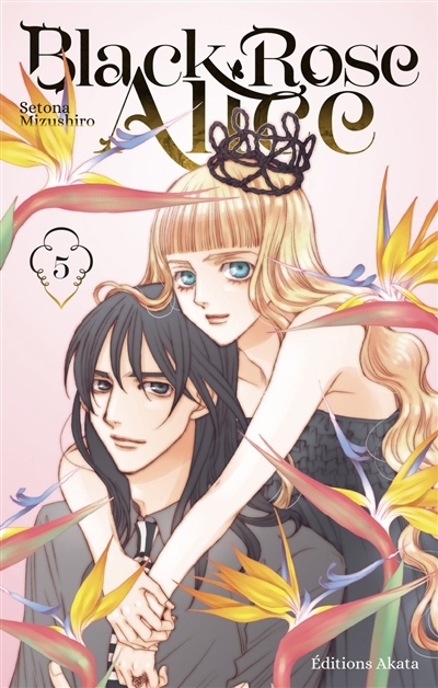 Black Rose Alice T.05 | Mizushiro, Setona (Auteur)