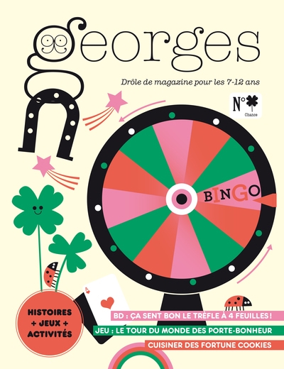 Georges : drôle de magazine pour enfants, n°62. Chance | 