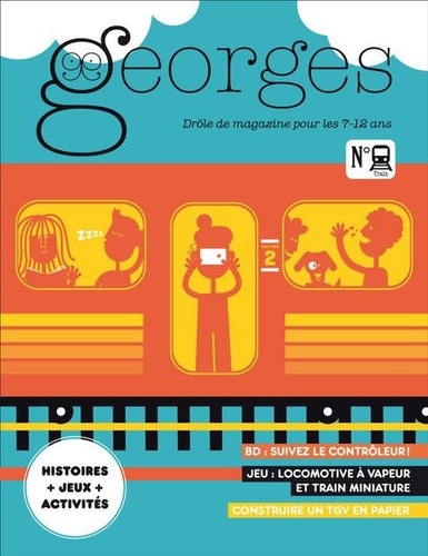 Georges : drôle de magazine pour enfants, n°64. Train | 