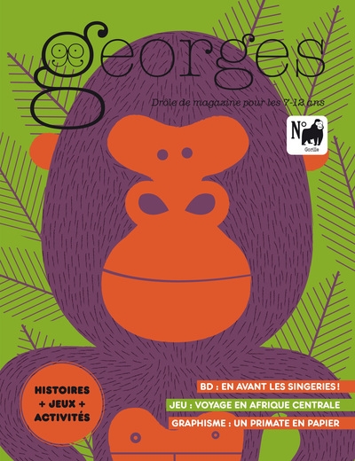 Georges : drôle de magazine pour enfants, n°66. Gorille | 