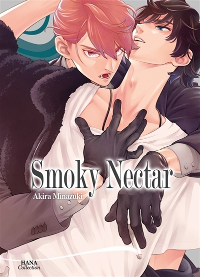 Smoky nectar | Minazuki, Akira (Auteur)